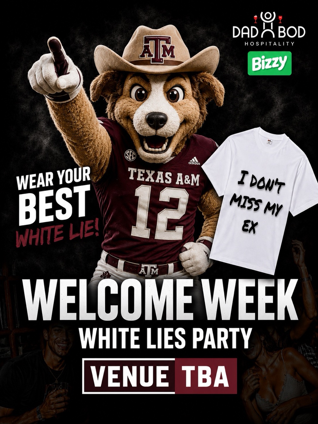 Texas A&M White Lies Party flyer